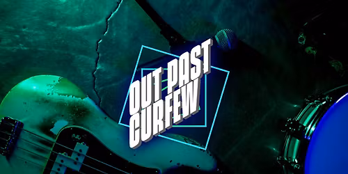 New Venue Alert!! Out Past Curfew rocks Memorial Day Weekend at Pub 447!!