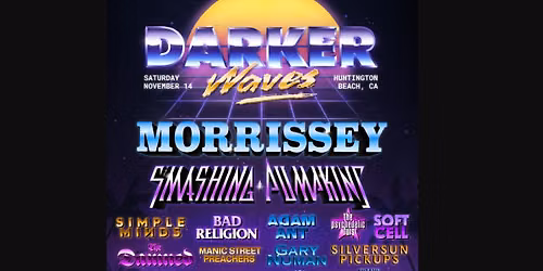 Darker Waves Festival: Morrissey & Smashing Pumpkins