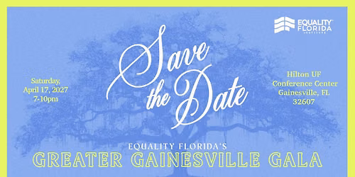Equality Florida's 2027 Gainesville Gala