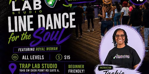 The Trap Lab Studio Presents "Line Dance for the Soul"