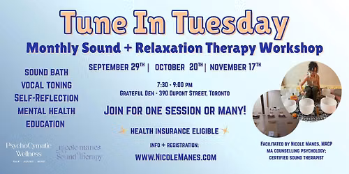 TUNE IN TUESDAY: Monthly Sound Bath & Relaxation Therapy Workshop