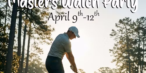 Masters Watch Party
