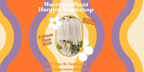 Macrame Plant Hanger Workshop