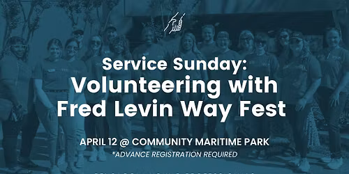 Service Sunday: Volunteering with Fred Levin Way Fest