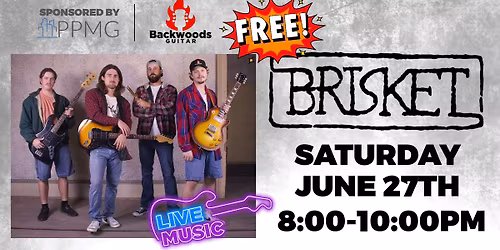 LIVE MUSIC - BRISKET at Backwoods Guitar