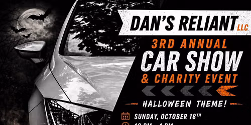 Dan\u2019s Reliant, LLC 3rd Annual Car Show & Toy Drive