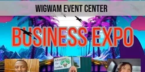 Business Expo @ The Wigwam Event Center