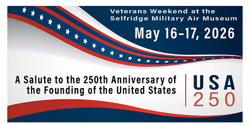 Salute to Veterans Weekend Celebrating the 250th Anniversary of the Declaration of Independance.