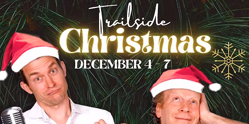 Ledwell & Haines Present: A Trailside Christmas