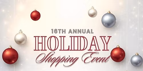 16th Annual Holiday Shopping Event