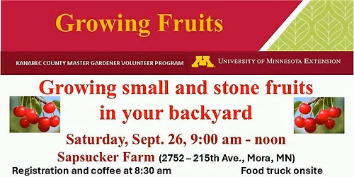 FREE EVENT (need to register) Growing Small and Stone Fruits in your Backyard.