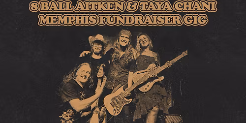 Memphis \ud83c\uddfa\ud83c\uddf8 Blues Fundraiser Gig @ Koala Tavern with 8 BALL AITKEN & TAYA CHANI + Friends & Guests