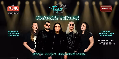 Concert TAYLOR - \u201eCre\u0103m emo\u021bii. Aprindem inimi.\u201d