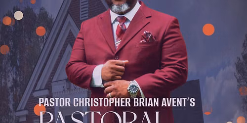 Pastoral Installation Service of Pastor Christopher Brian Avent