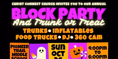 Christ Connect Church Block Party & Trunk or Treat