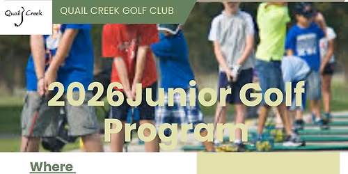 Quail Creek 2026 Junior Golf Program