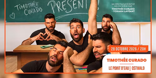 28.10.2026 I TIMOTH\u00c9E CURADO - LE POINT D'EAU, OSTWALD