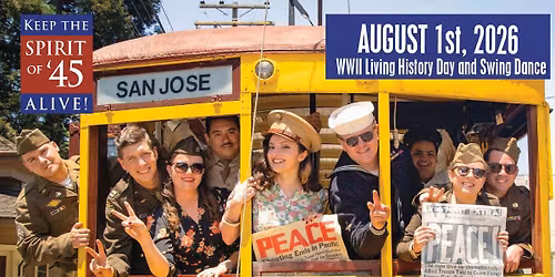 Spirit of '45 Living History Day and Swing Dance