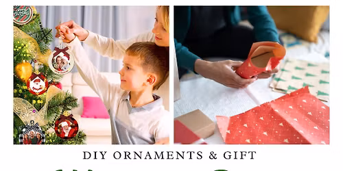 DIY Ornaments and Gift Wrapping Party