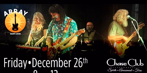 Array Saint Louis (Band) @ Chase Club, St Louis, MO