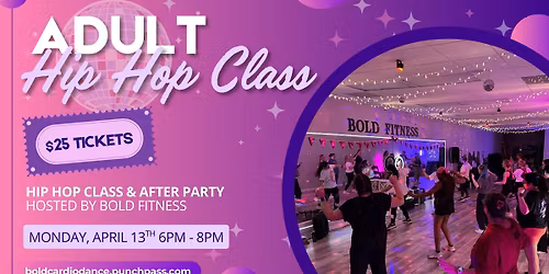 Adult Hip Hop Class & After Party \ud83e\udea9\u2728 