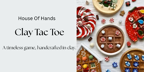 Clay Tac Toe