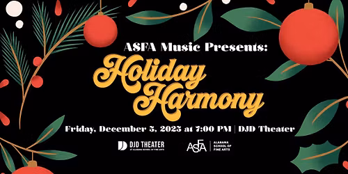 ASFA Music Presents: Holiday Harmony