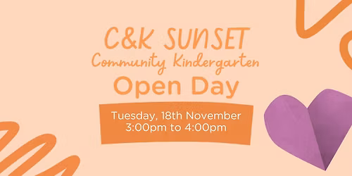 C&K Sunset Community Kindergarten Open Day