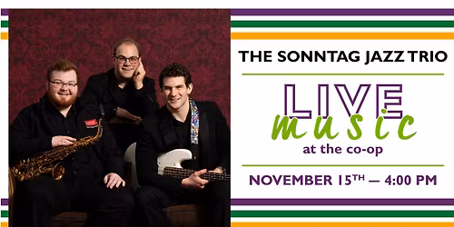 The Sonntag Jazz Trio Live at the Co-op