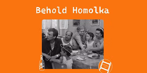 Some Like It Czech: BEHOLD HOMOLKA