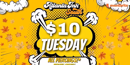 Atlanta Ink, South presents: $10 Tuesday piercing special!