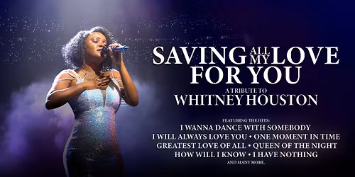 Saving All My Love For You: Whitney Houston