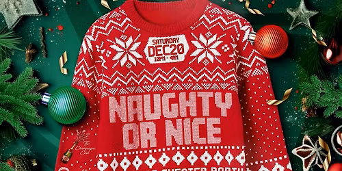 NAUGHTY OR NICE: CHRISTMAS SWEATER PARTY