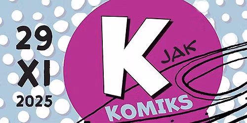 Fina\u0142 \u201eK jak komiks\u201d, czyli Targowisko komiks\u00f3w