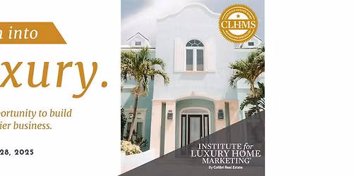 Luxury Home Marketing Training - Miami, FL