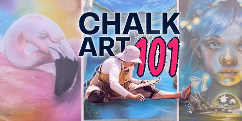 EXPLORING ART with Camille Grimshaw: Chalk Art 101