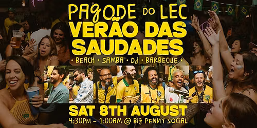 Pagode do LEC Special: VER\u00c3O DAS SAUDADES! @ Big Penny Social