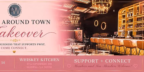 PWST Around Town Takeover - Whiskey Kitchen
