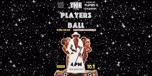First of the Month Presents: The Player's Ball