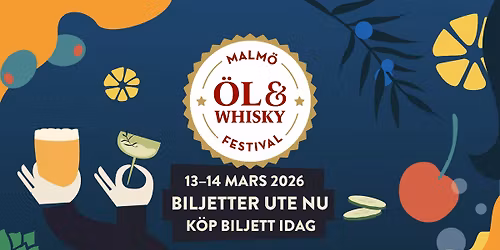 Malm\u00f6 \u00d6l- & Whiskyfestival 2026