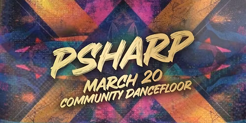 Ecstatic Dance \u2022 B I R T H D A Y S P E C I A L \u2022 feat PSHARP