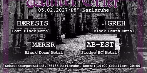 WINTER GRIEF 2027 \/\/ H\u00c6RESIS \/\/ GREH \/\/ M\u00c6RER \/\/ AB-EST