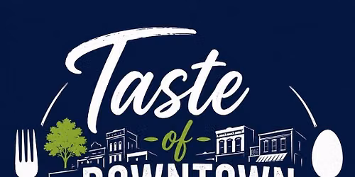 Taste of Downtown Conroe