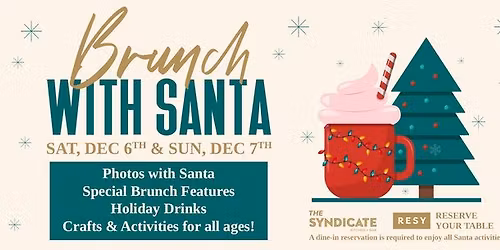 Brunch With Santa Weekend (Dec 6th-7th)