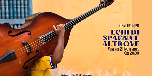 Cena e Live Music "ECHI DI SPAGNA E ALTROVE"