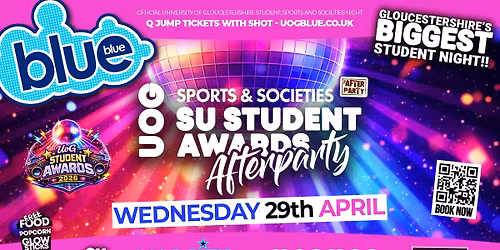 Blue & Blue Wednesdays \ud83d\udc99 \ud83e\udea9 UOG OFFICIAL STUDENT AWARDS AFTER PARTY! \ud83e\udea9Gloucestershire\u2019s Biggest Student Night! \ud83e\udd2f