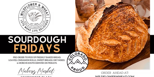 Sourdough Fridays with Wildflower & Wheat