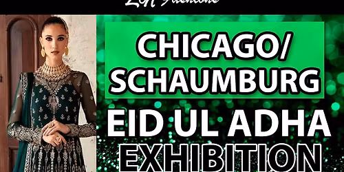 ZN Fashions Chicago\/Schaumburg Eid Ul Adha Exhibition