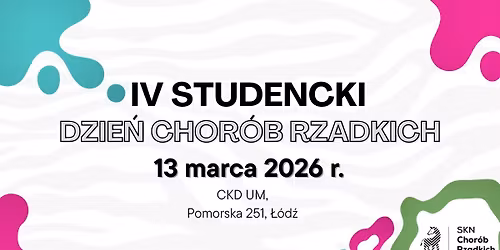 IV Studencki Dzie\u0144 Chor\u00f3b Rzadkich \u0141\u00f3d\u017a 2026
