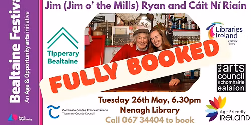 Songs of May and Summer With Jim Ryan (Jim o\u2019 the Mills) & C\u00e1it N\u00ed Riain Nenagh Library